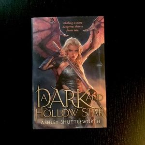 *SIGNED Illumicrate Exclusive* A Dark and Hollow Star by Ashley Shuttleworth